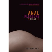 Anal Health & Pleasure - Guide for Men, Women & Couples / Morin